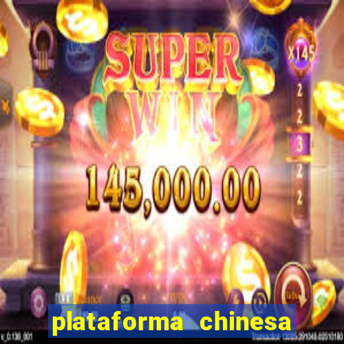 plataforma chinesa de slots